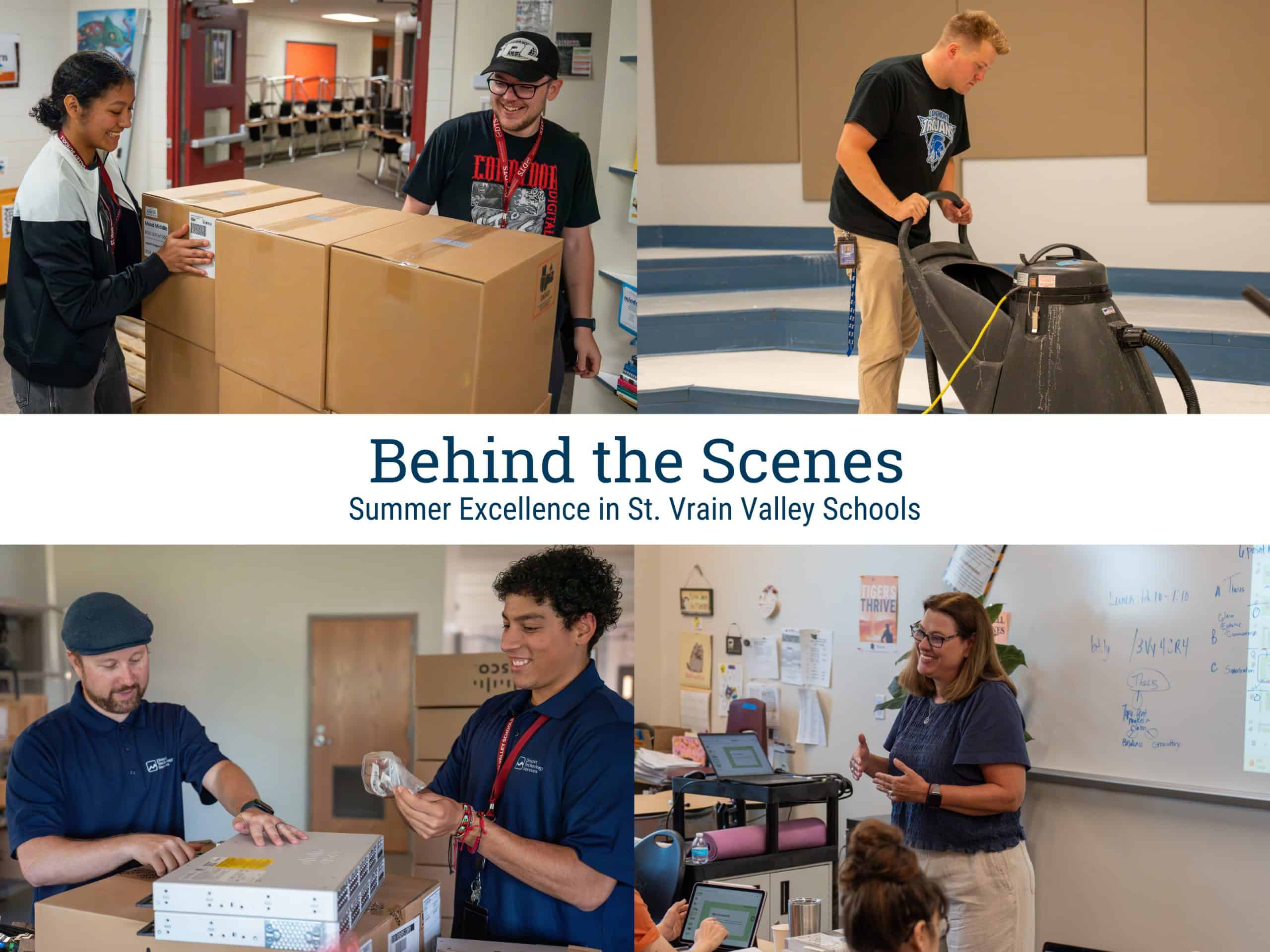 Behind the Scenes: Summer excellence in St. Vrain Valley Schools. Workers are shown engaging in summer preparation for school.