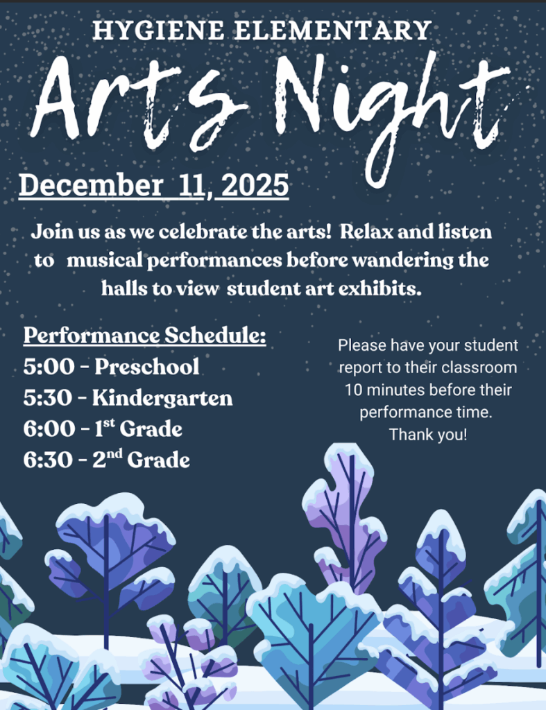 Event poster for Hygiene Elementary's Arts Night on December 11, 2025, with a performance schedule for grades.