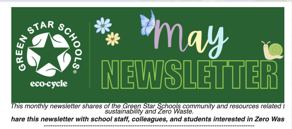 Green Star Schools May newsletter promoting sustainability and Zero Waste resources for the school community.